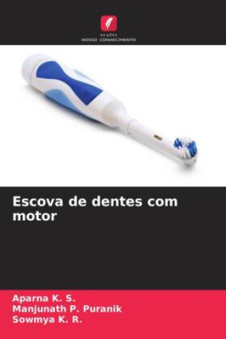 Libro Escova de dentes com motor Manjunath P. Puranik
