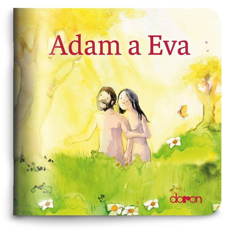 Könyv Adam a Eva - Moje malá knihovnička 