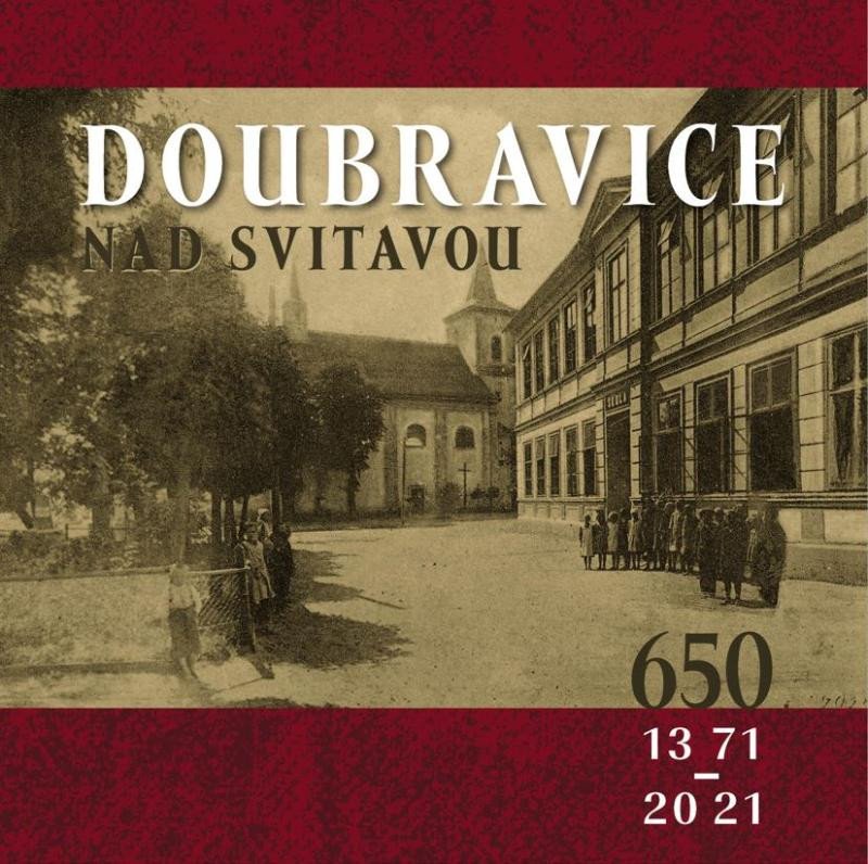 Könyv Doubravice nad Svitavou (1371-2021) Eva Sáňková