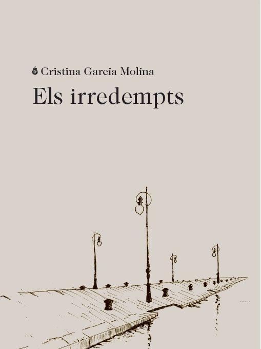 Knjiga Els irredempts CRISTINA GARCIA MOLINA