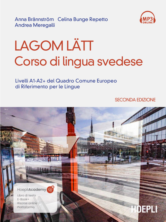 Knjiga Lagom Latt. Corso di lingua svedese. Livelli A1-A2 del quadro comune europeo di riferimento per le lingue Anna Brännström