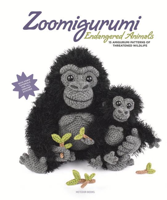 Kniha Zoomigurumi Endangered Animals: 15 Amigurumi Patterns of Threatened Wildlife 