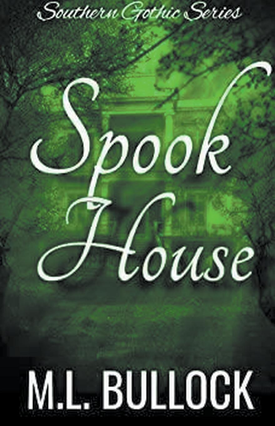 Knjiga Spook House M.L. Bullock