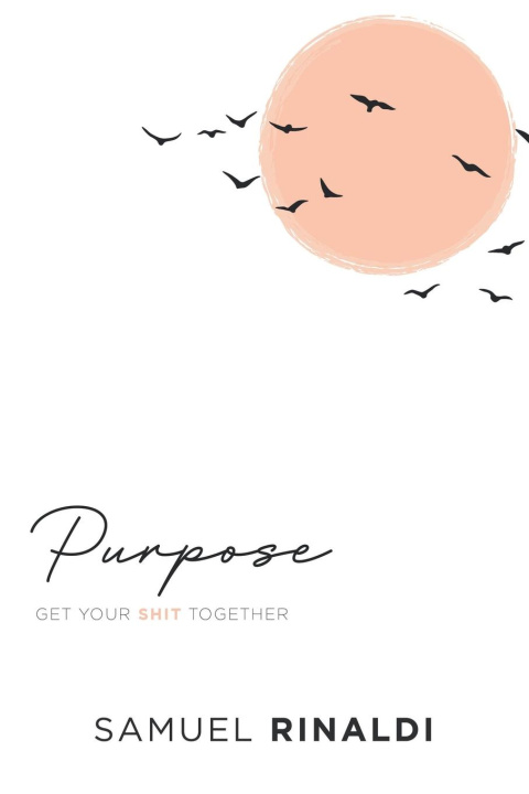 Knjiga Purpose Samuel Rinaldi