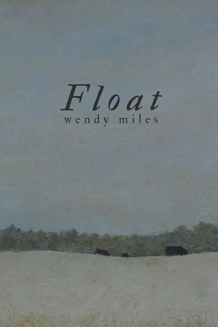 Knjiga Float Wendy Miles