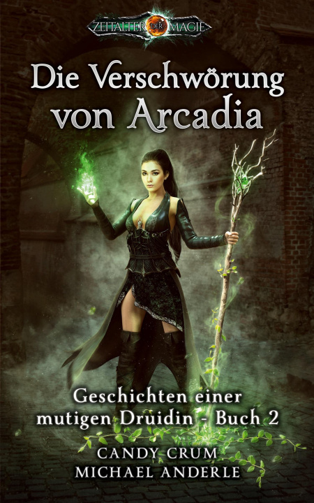 Buch Die Verschwörung von Arcadia Michael Anderle