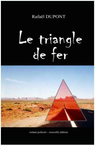 Knjiga Le triangle de fer DUPONT Rafael