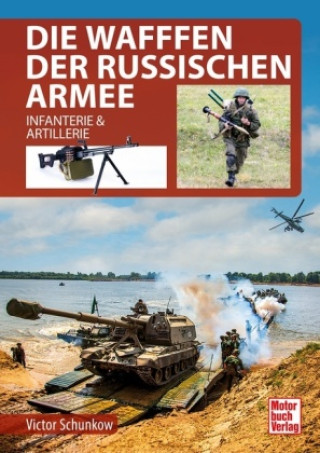 Könyv Die Waffen der Russischen Armee 