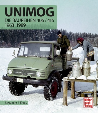 Книга Unimog - Die Baureihen 406 / 416 