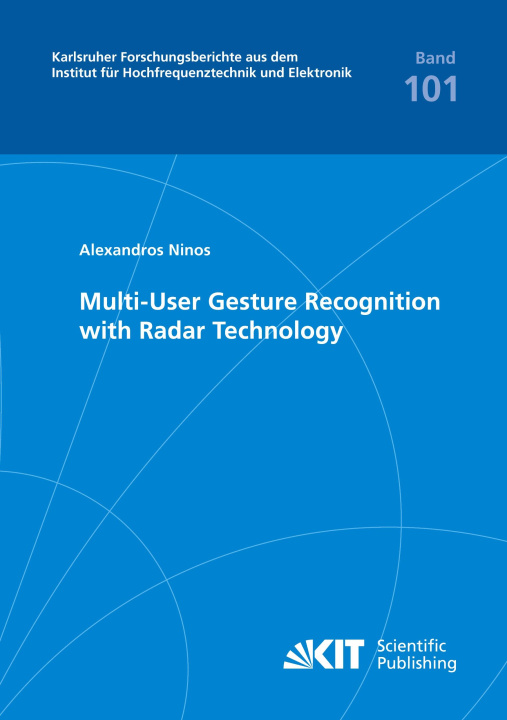 Knjiga Multi-User Gesture Recognition with Radar Technology Alexandros Ninos