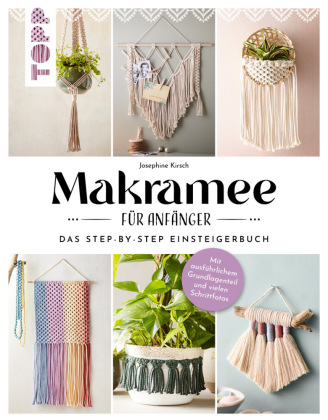 Kniha Makramee für Anfänger Josephine Kirsch