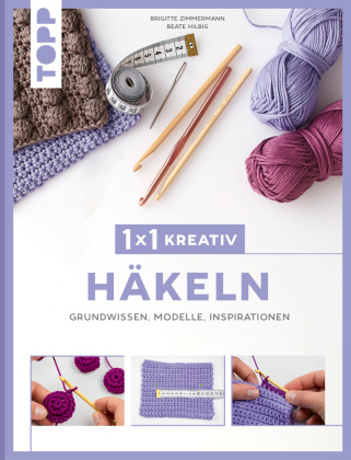 Βιβλίο 1x1 kreativ Häkeln Brigitte Zimmermann