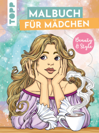 Kniha Malbuch für Mädchen Beauty & Style Sara Otterstätter