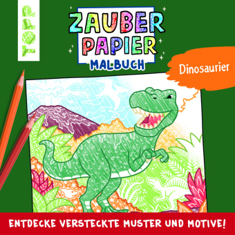 Kniha Zauberpapier Malbuch Dinosaurier Natascha Pitz