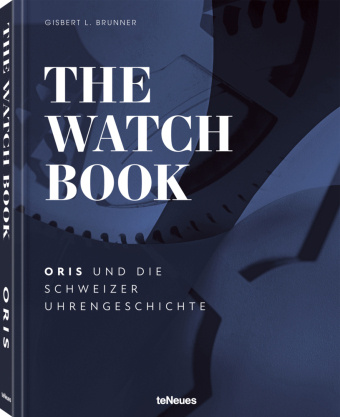Kniha The Watch Book - Oris Gisbert L. Brunner