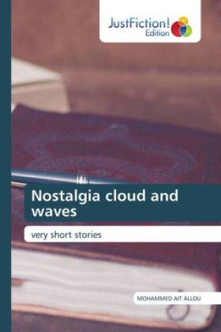 Knjiga Nostalgia cloud and waves Mohammed Ait Allou