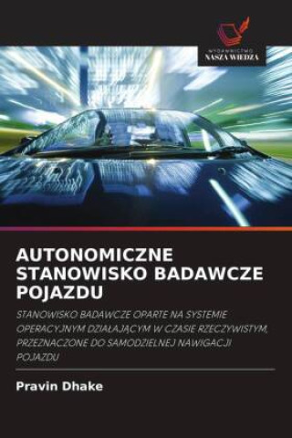 Knjiga AUTONOMICZNE STANOWISKO BADAWCZE POJAZDU 