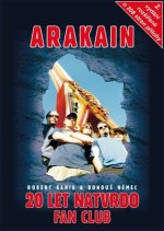 Kniha Arakain 20 let natvrdo Fan Club Robert Kania