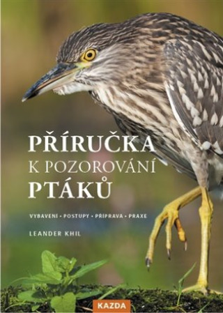 Книга Příručka k pozorování ptáků Leander Khil