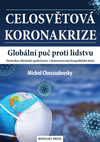 Книга Celosvětová koronakrize Michel Chossudovsky