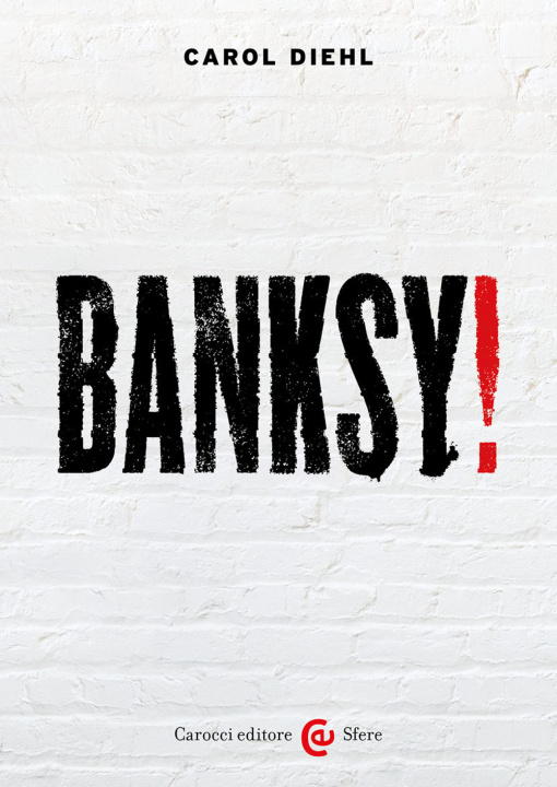 Könyv Banksy! Carol Diehl