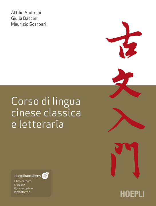 Carte Corso di lingua cinese classica e letteraria Attilio Andreini