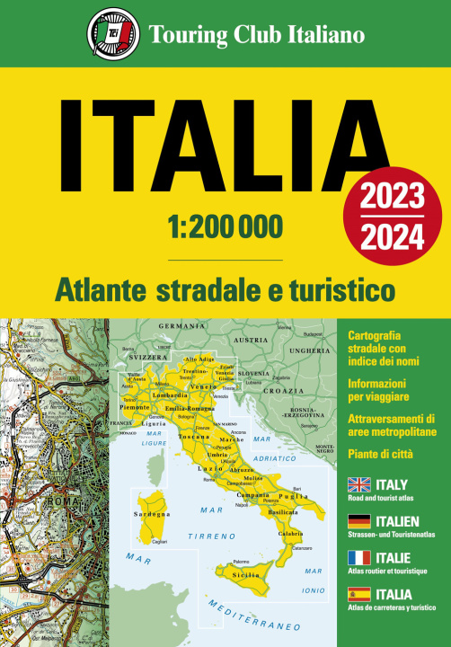 Kniha Italia. Atlante stradale e turistico. 1:200.000 