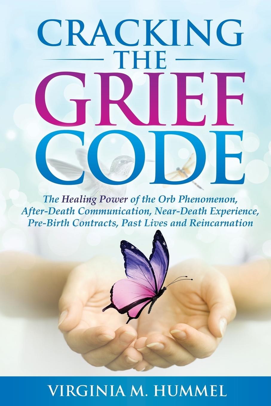 Knjiga Cracking the Grief Code Virginia M Hummel