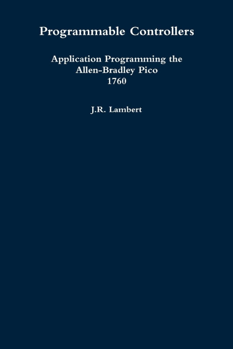 Knjiga Programmable Controllers J.R. Lambert