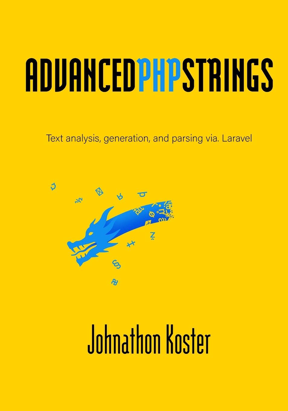 Buch Advanced PHP Strings Johnathon Koster