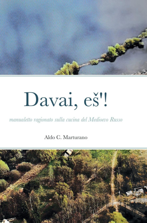 Knjiga Davai, e?'! Aldo C. Marturano