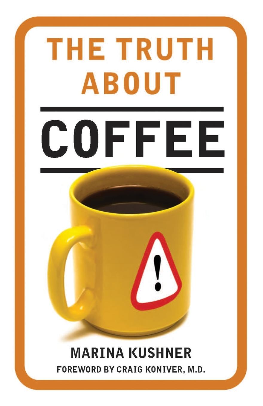 Knjiga The Truth About Coffee Marina Kushner