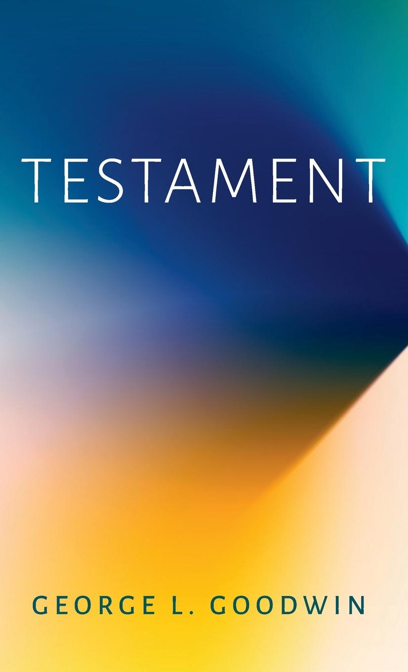 Knjiga Testament George L. Goodwin