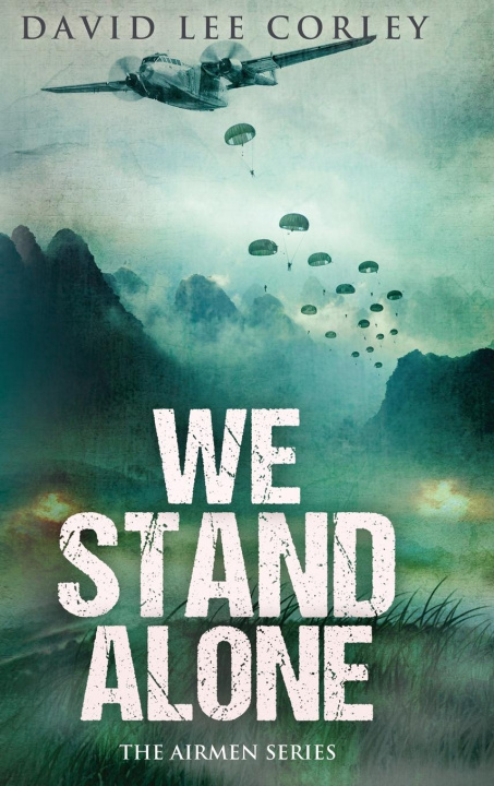 Knjiga We Stand Alone David Lee Corley