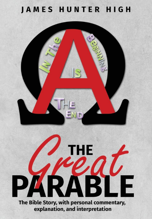 Knjiga The Great Parable James Hunter High
