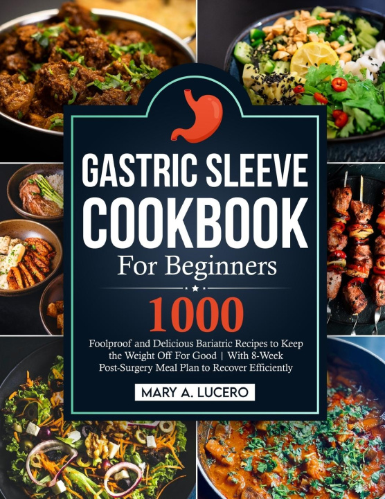 Книга Gastric Sleeve Cookbook For Beginners 