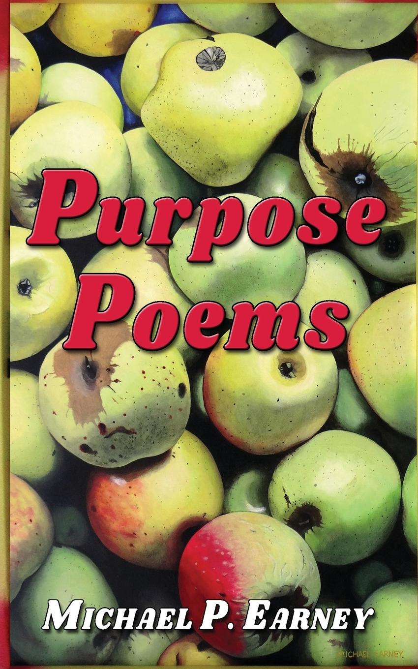 Knjiga Purpose Poems Michael P. Earney