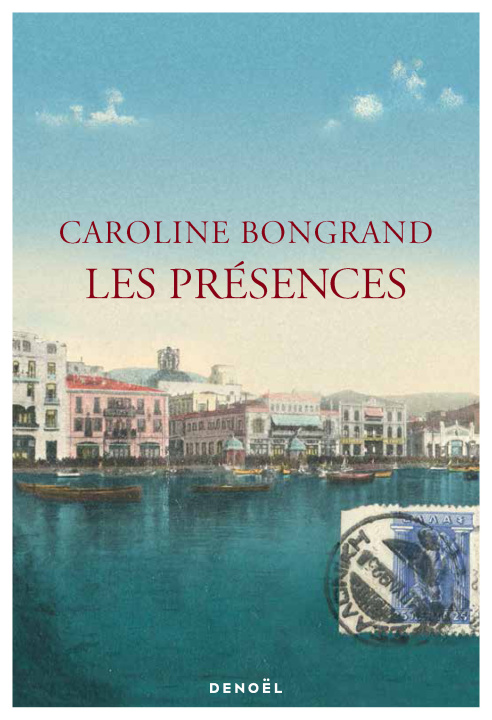 Knjiga Les Présences CAROLINE BONGRAND
