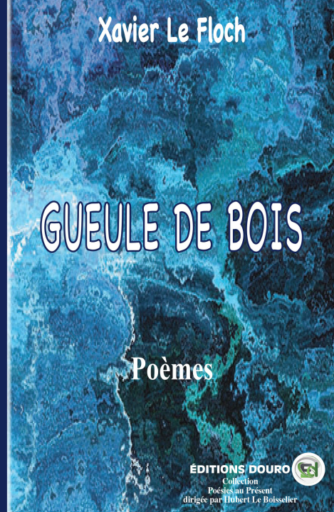 Knjiga GUEULE DE BOIS Xavier Le Floch