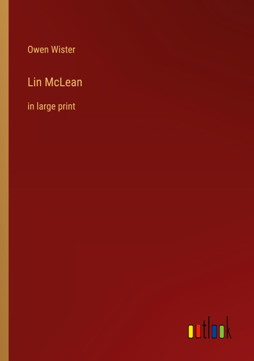 Knjiga Lin McLean Owen Wister