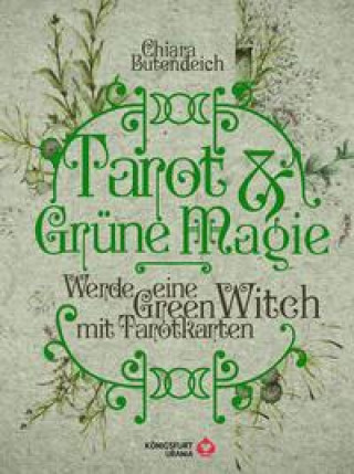 Kniha Tarot & Grüne Magie 