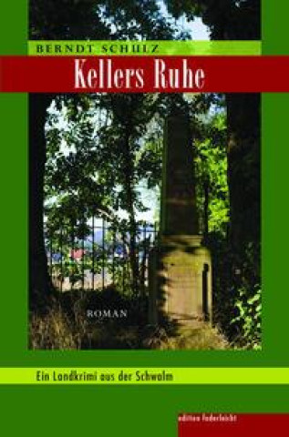 Βιβλίο Kellers Ruhe Berndt Schulz