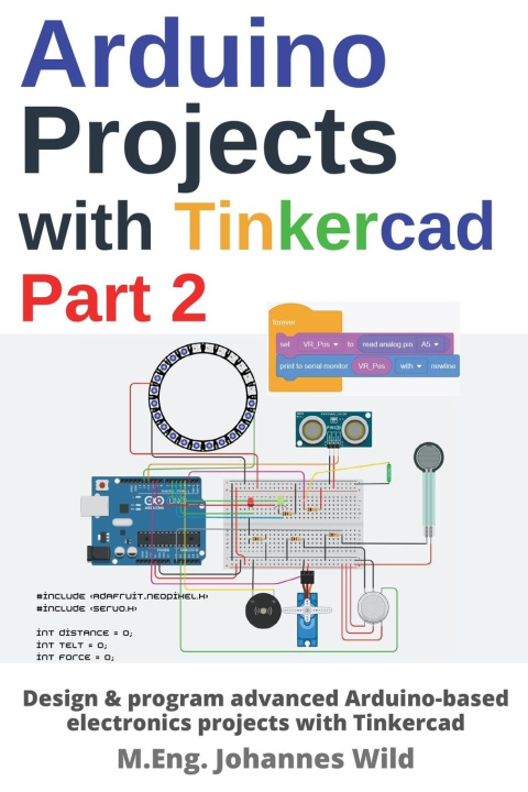 Knjiga Arduino Projects with Tinkercad | Part 2 