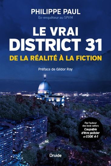 Libro LE VRAI DISTRICT 31. DE LA REALITE A LA FICTION PAUL PHILIPPE
