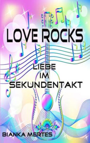 Book Love Rocks Bianka Mertes