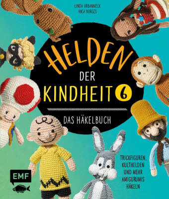 Kniha Helden der Kindheit - Das Häkelbuch - Band 6 Inga Borges