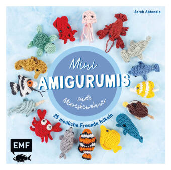 Kniha Mini-Amigurumis - süße Meeresbewohner Sarah Abbondio