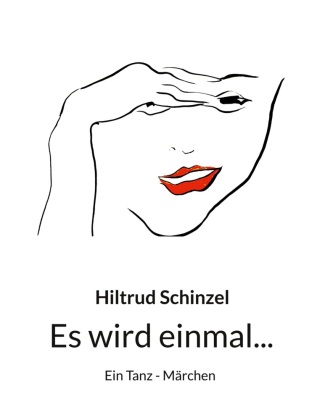 Knjiga Es wird einmal... Hiltrud Schinzel