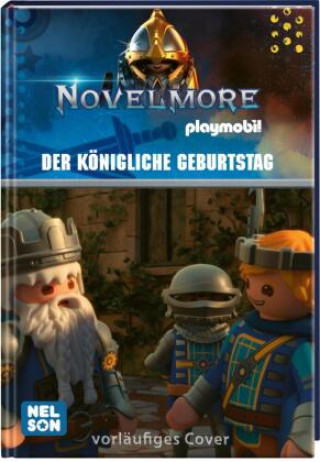 Książka Playmobil Novelmore: Der königliche Geburtstag 