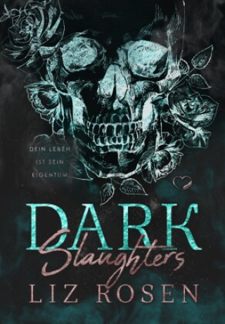 Buch Dark Slaughters Liz Rosen